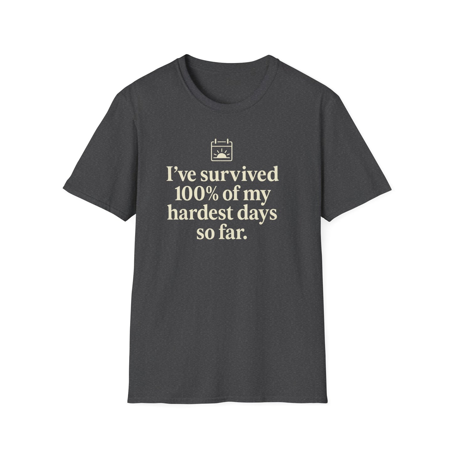 I survived 100% T-Shirt
