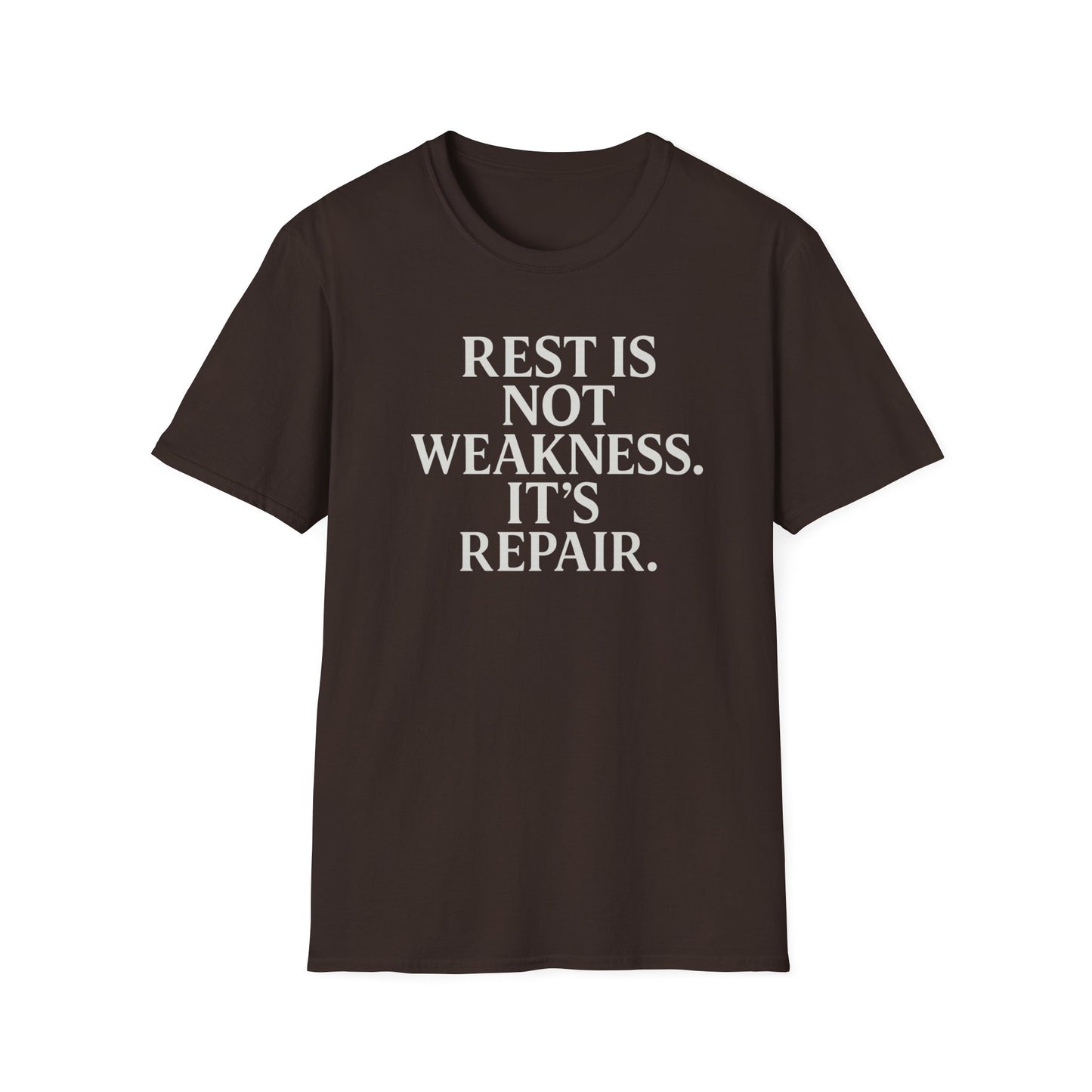 Rest is not Weakness T-Shirt