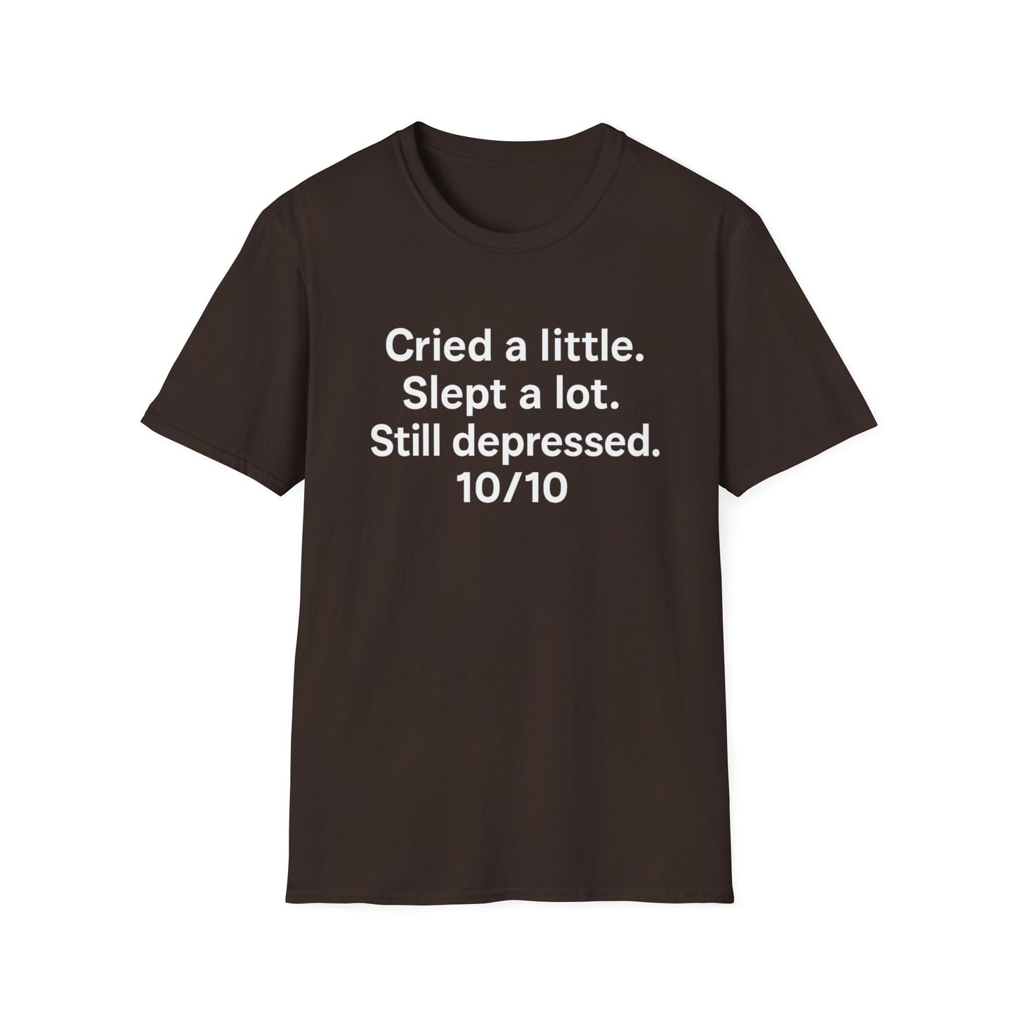 Cried A lot T-Shirt