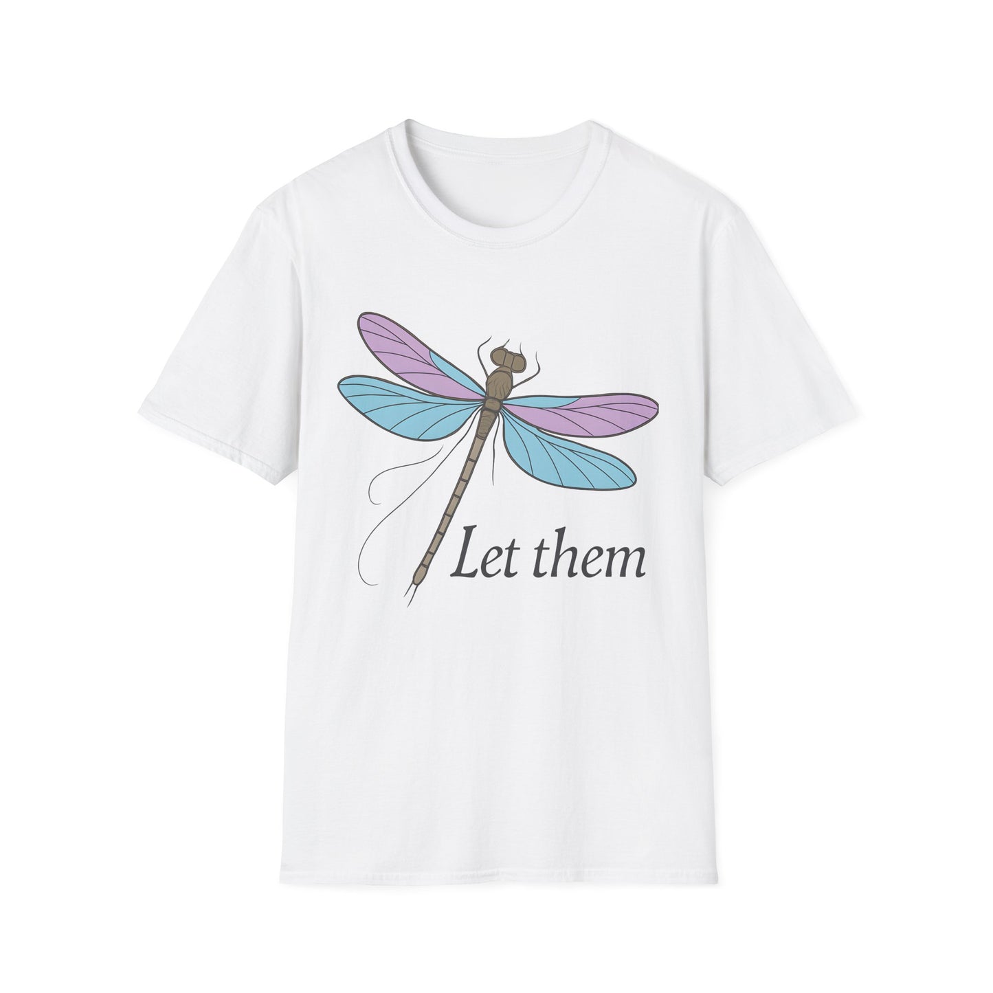 Let Them T-Shirt