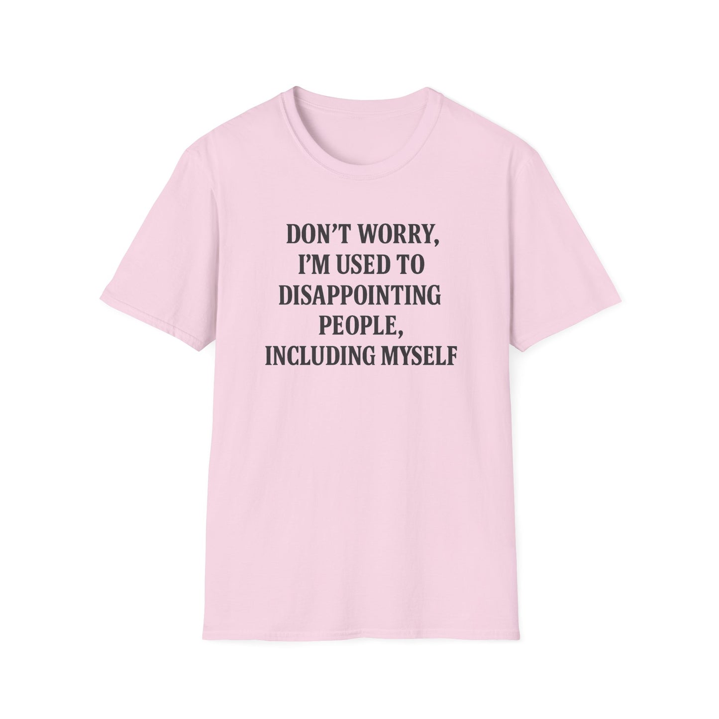 Disappointing People T-Shirt