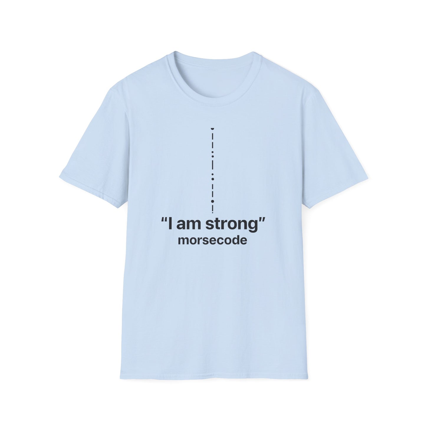 I am Strong T-Shirt