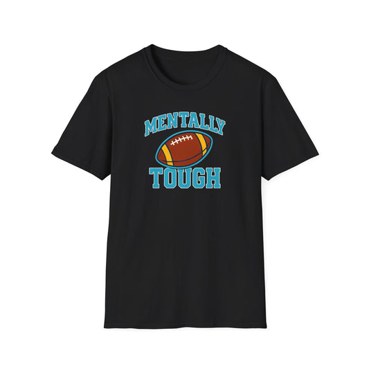 Mentally Tough T-Shirt