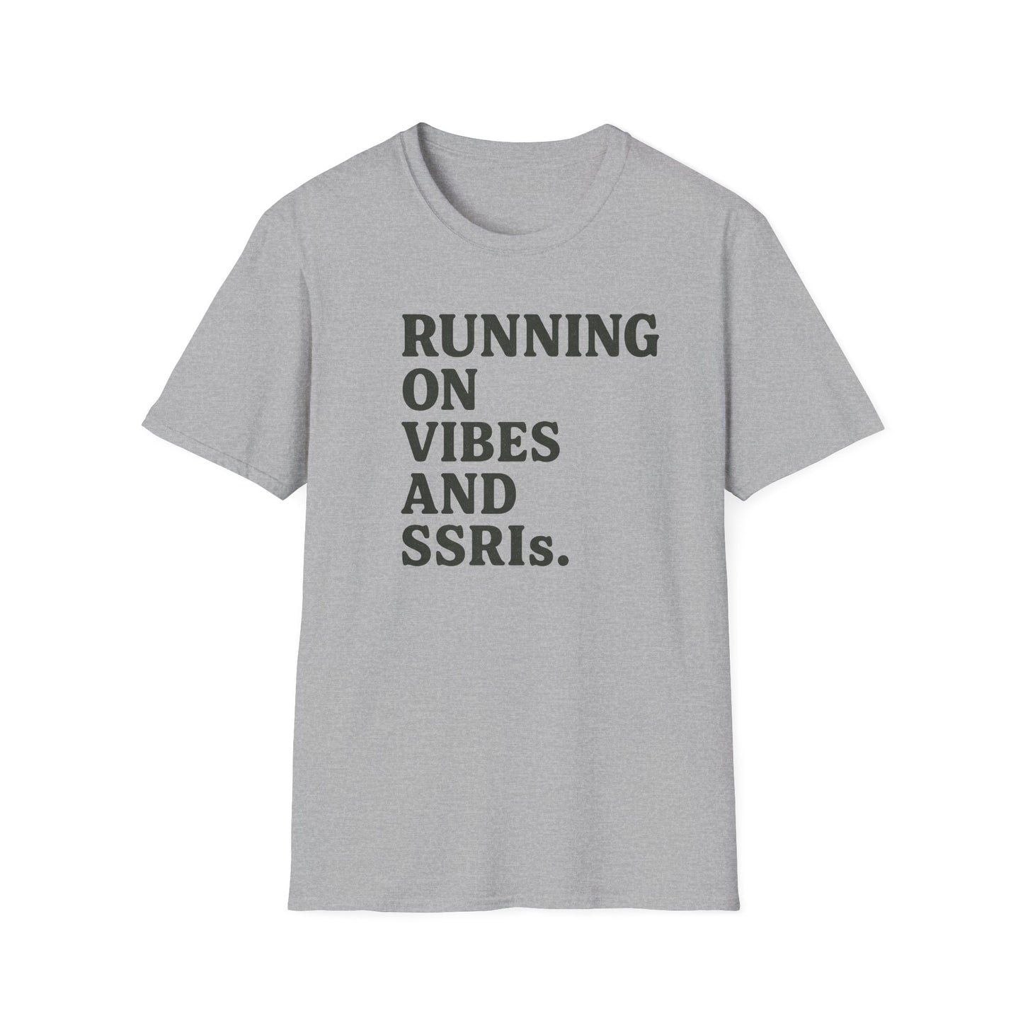 Running on SSRIs T-Shirt
