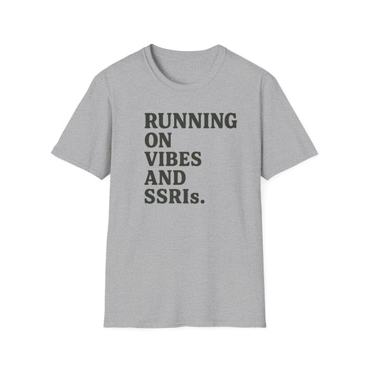 Running on SSRIs T-Shirt