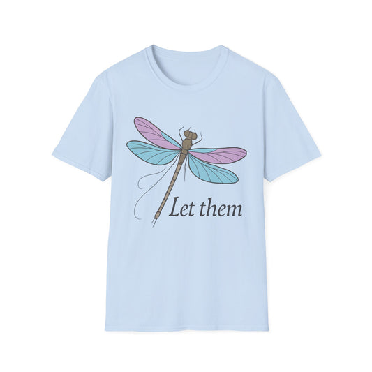 Let Them T-Shirt
