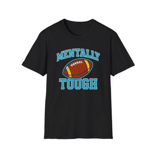 Mentally Tough T-Shirt