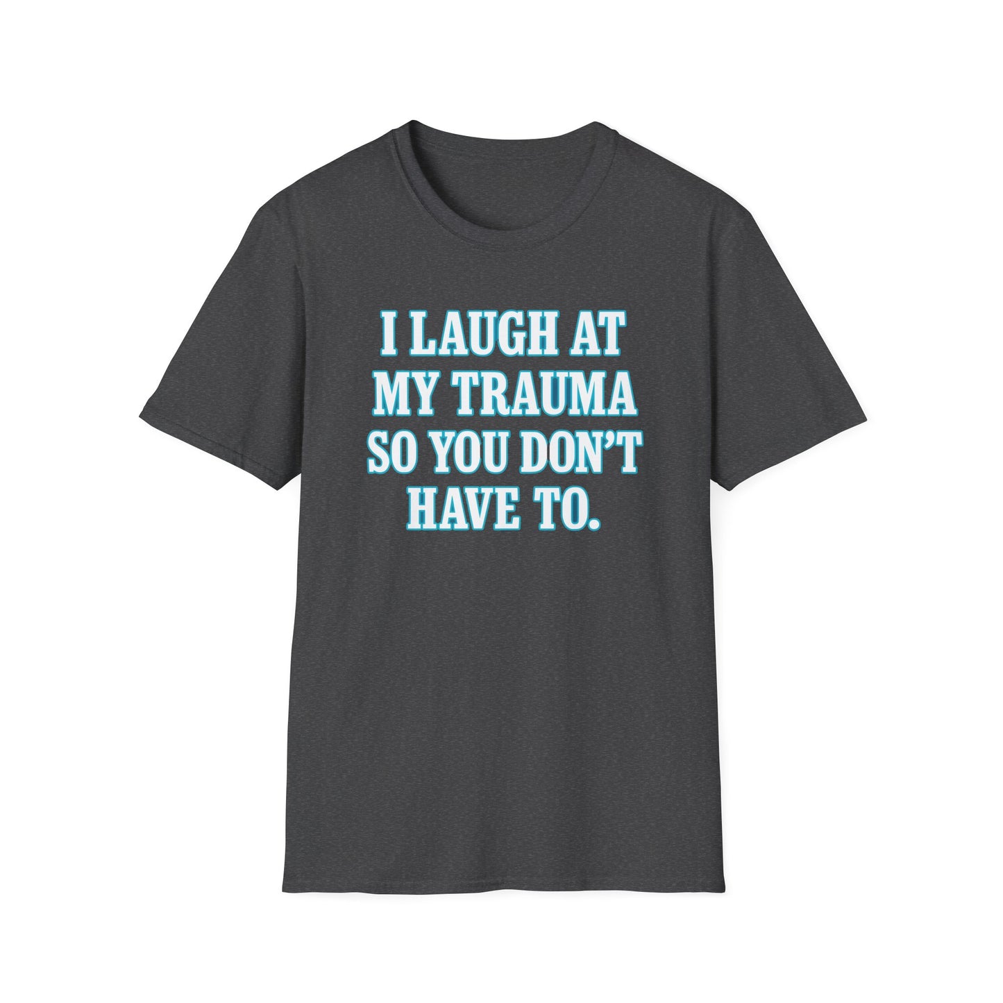 My Trauma T-Shirt