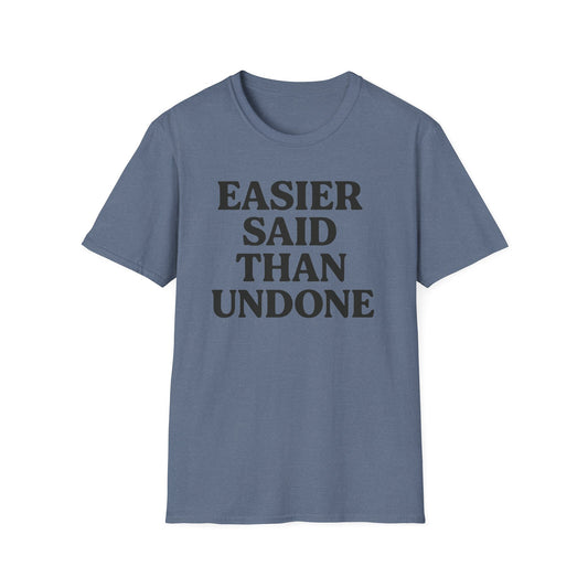 Easier Undone T-Shirt