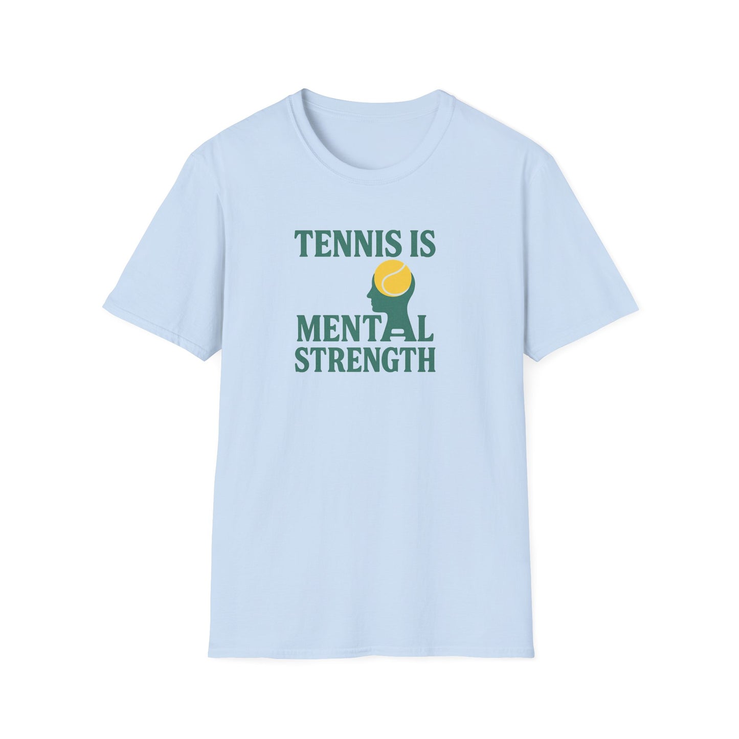 Tennis Mental Strength T-Shirt