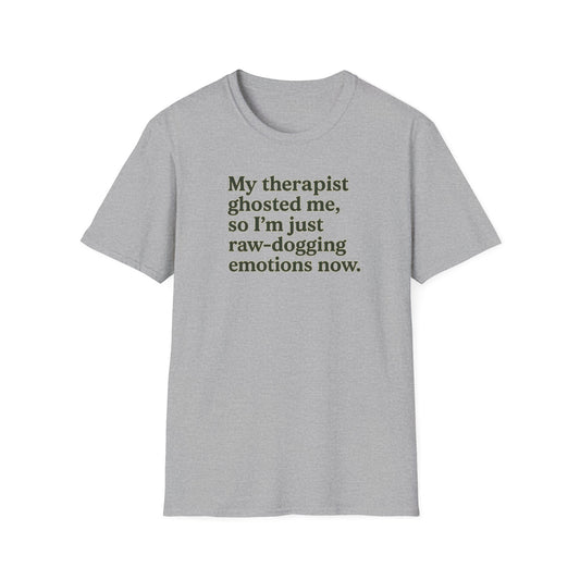 Therapist Ghosted Me T-Shirt