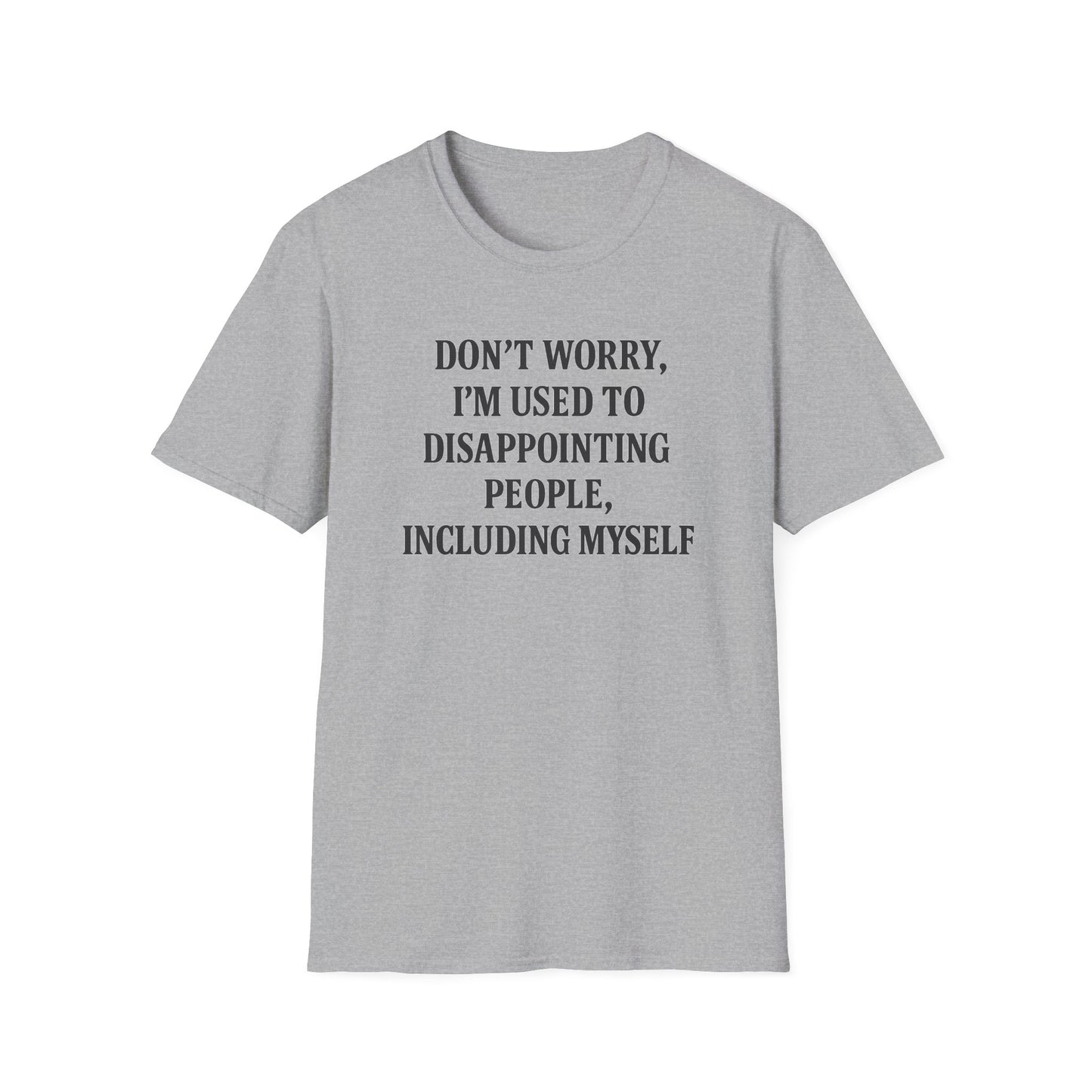 Disappointing People T-Shirt