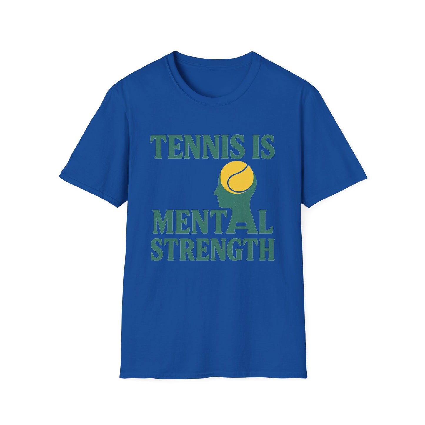 Tennis Mental Strength T-Shirt