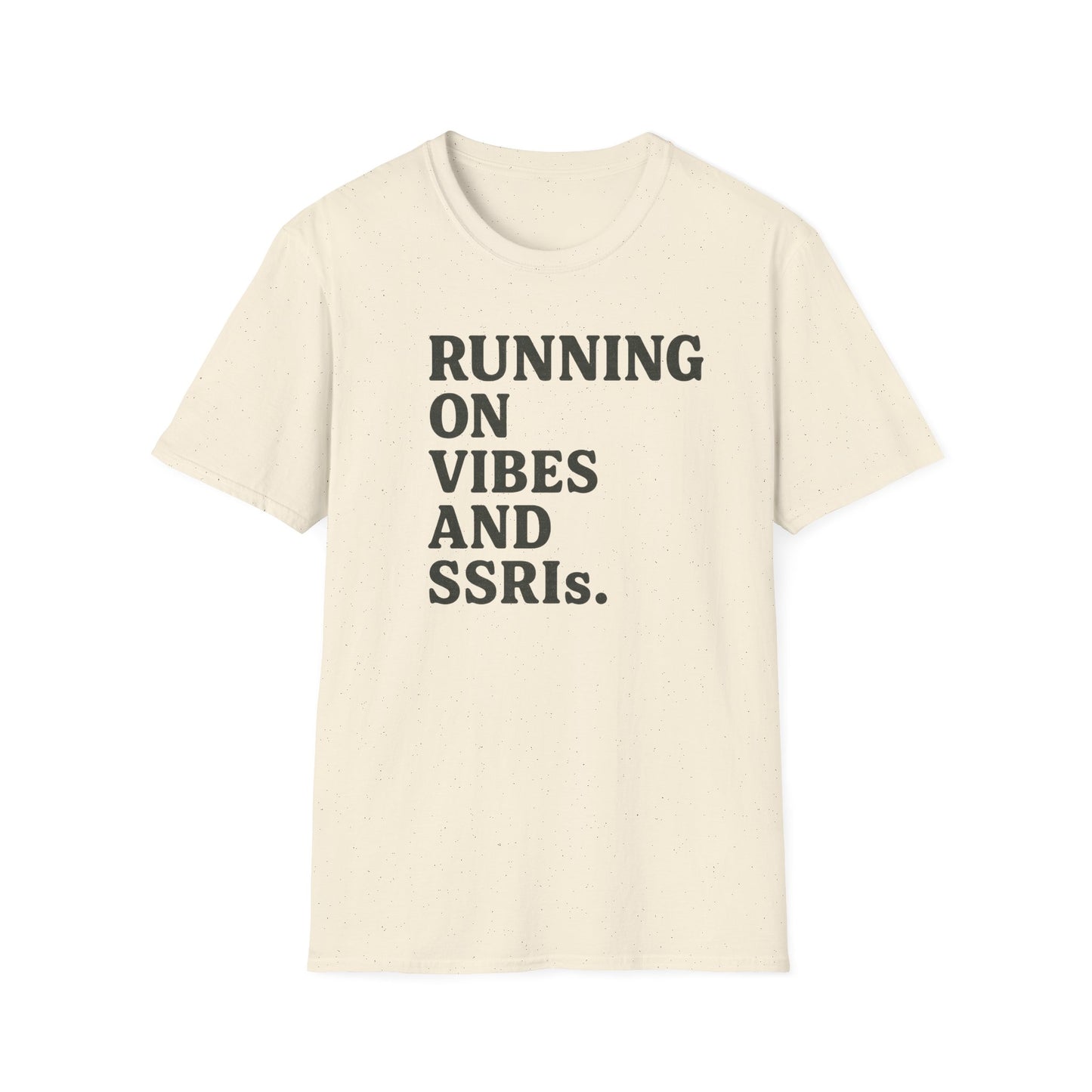 Running on SSRIs T-Shirt