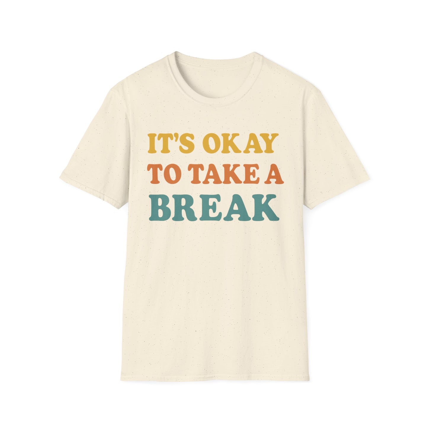 Take a Break T-Shirt