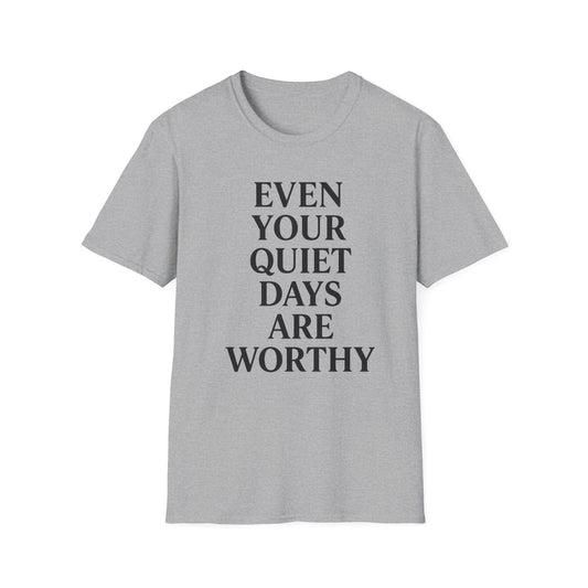 Quiet Days T-Shirt