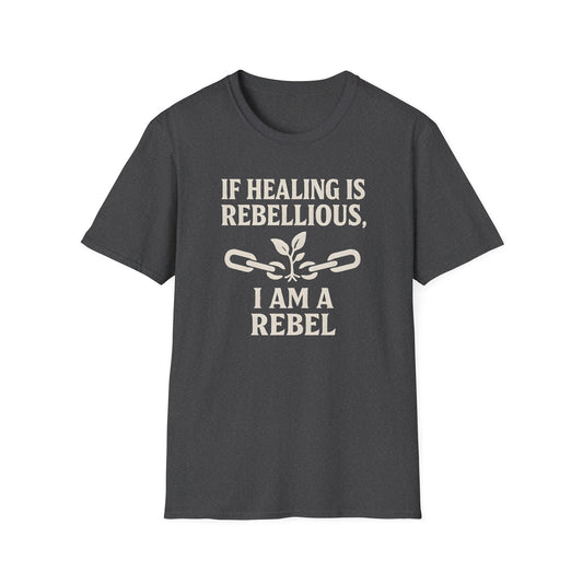 Healing is Rebellious Unisex Softstyle T-Shirt
