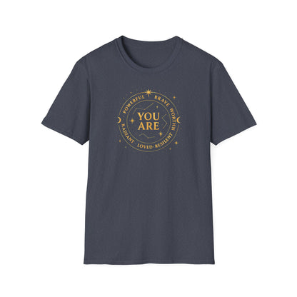 You Are Graphic T-Shirt