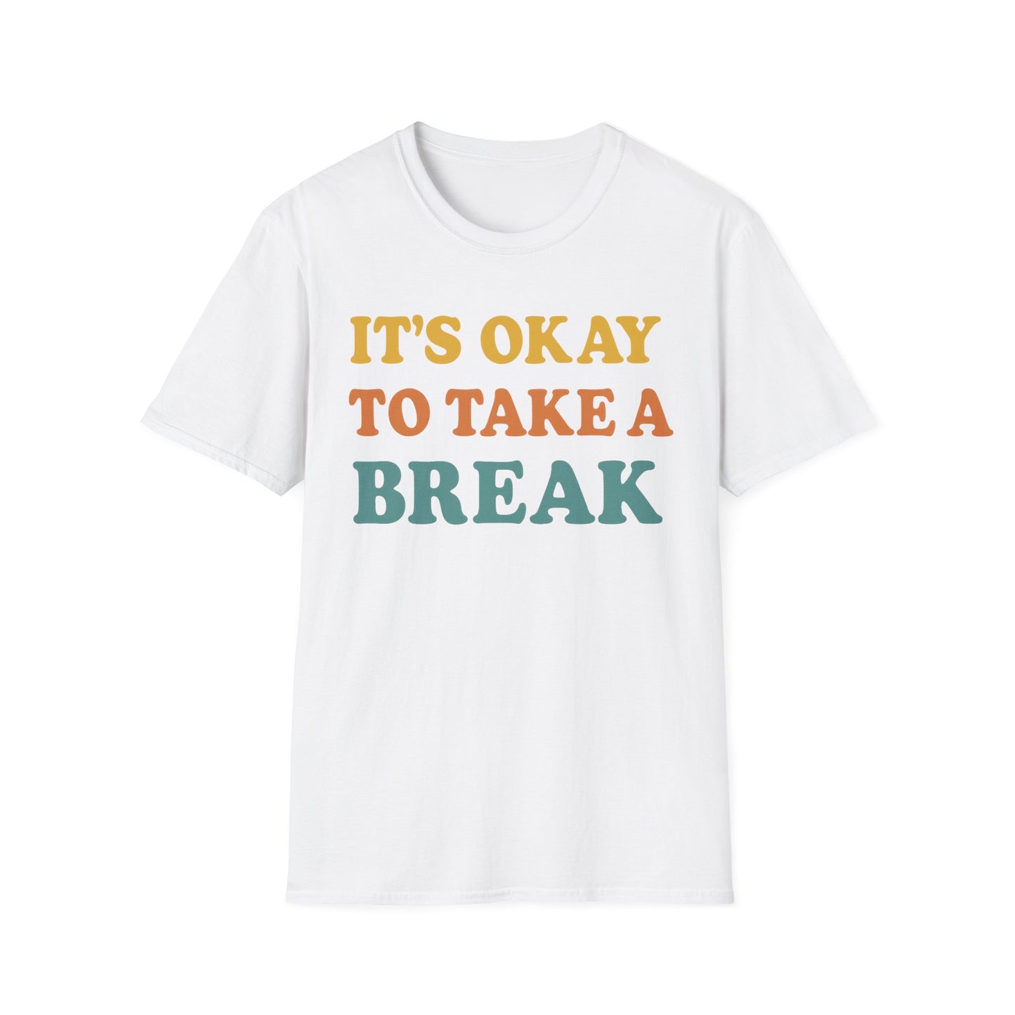 Take a Break T-Shirt