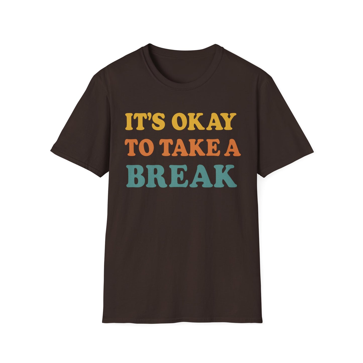 Take a Break T-Shirt
